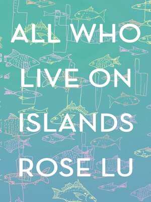 cover image of All Who Live on Islands